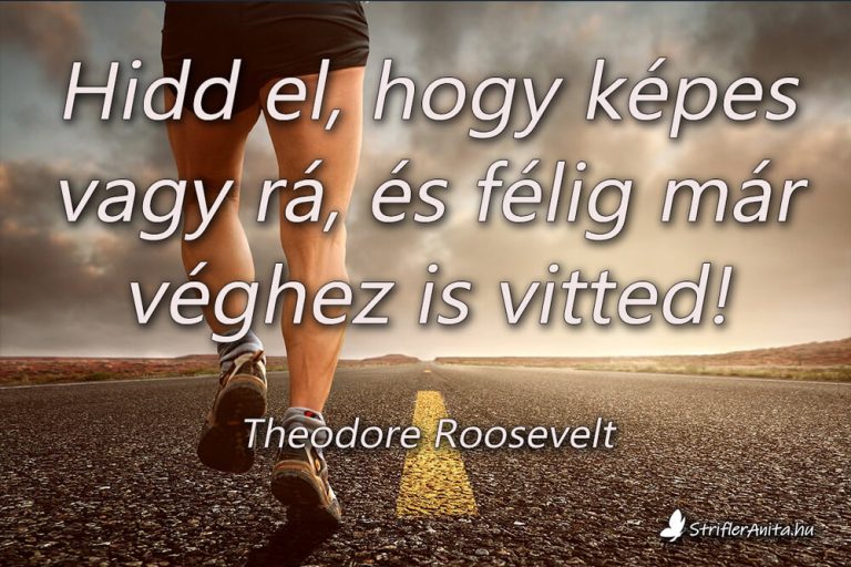 Theodore Roosevelt Idézetek